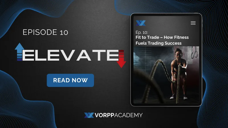 Fit fürs Trading – Wie Fitness den Trading-Erfolg befeuert | Elevate