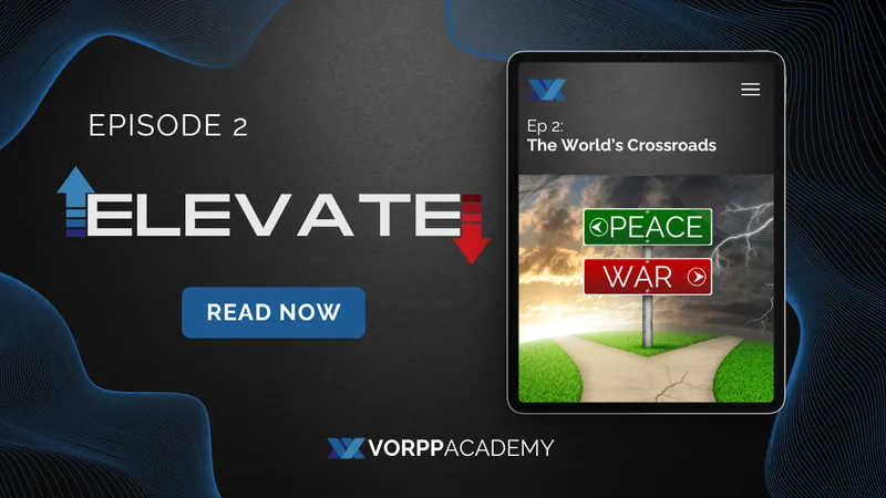 Am Scheideweg der Welt | Elevate by Vorpp Academy