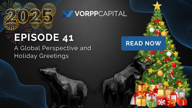 Ein globaler Ausblick und Weihnachtsgrüße